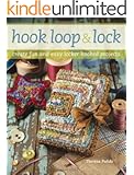 Hook, Loop 'n' Lock: Create Fun and Easy Locker Hooked Projects