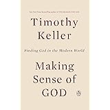 Making Sense of God: Finding God in the Modern World