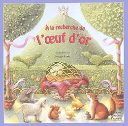 À la recherche de l'oeuf d'or