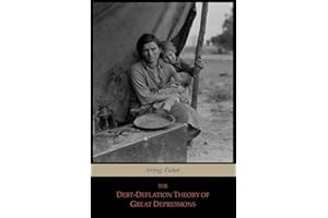 The Debt-Deflation Theory of Great Depressions