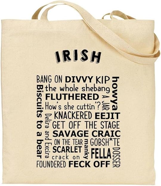 Irish Slang Regional Dialect Phrases TOTE Bag Handbag