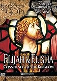 Footprints of God: Elijah and Elisha - Conscience of the Kingdom