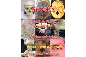 Scott’s Head & Neck Anatomy For Optometrists & Ophthalmologists (Ridgevue Publishing)