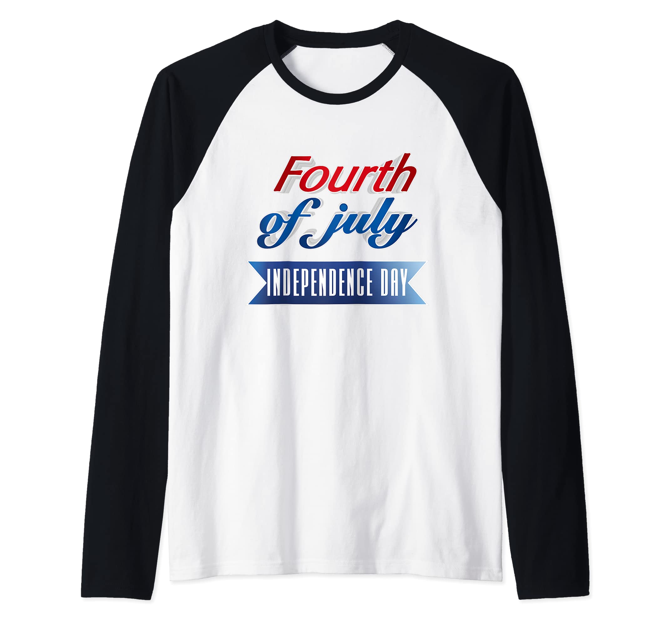 Happy 4th of July - Our Independence - Day Raglan Baseball Tee