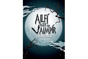 Ailfi agus an Vaimpir (Irish Edition)