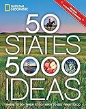 50 States, 5,000 Ideas: Where to Go, When to Go, What to See, What to Do