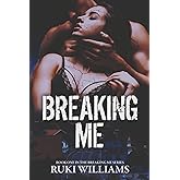 Breaking Me