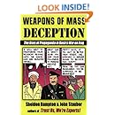 Weapons of Mass Deception: The Uses of Propaganda in Bush's War on Iraq