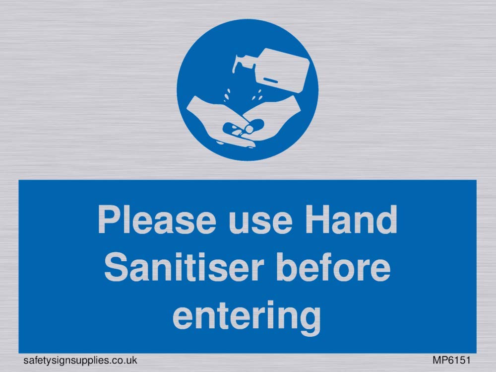 Please use Hand Sanitiser before entering