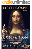 Fifth Gospel A Novel Rosicrucian Quartet Book 4