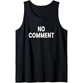 No Comment Sleeveless Tank Top