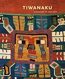 Tiwanaku: Ancestors of the Inca