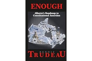 Enough: Alberta's Roadmap to Constitutional Assertion