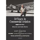 50 Years in Commercial Aviation: Memories and Inside Stories