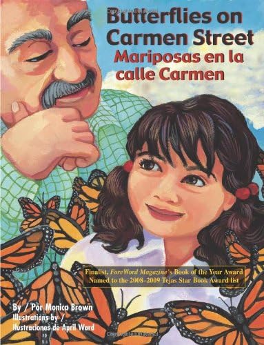 Butterflies on Carmen Street / Mariposas en la calle Carmen (English and Spanish Edition)