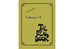 The Real Book - Volume VI C Edition | 400 Jazz and Standard Songs for Piano, Guitar, and C Instruments | Hal Leonard Sheet Music Songbook for Musicians and Educators