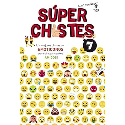 Los mejores chistes con EMOTICONOS para chatear con tus ¡AMIGOS! (Súper Chistes 7) (No ficción ilustrados) Los mejores chistes con EMOTICONOS para chatear con tus ¡AMIGOS! (Súper Chistes 7) (No ficción ilustrados)