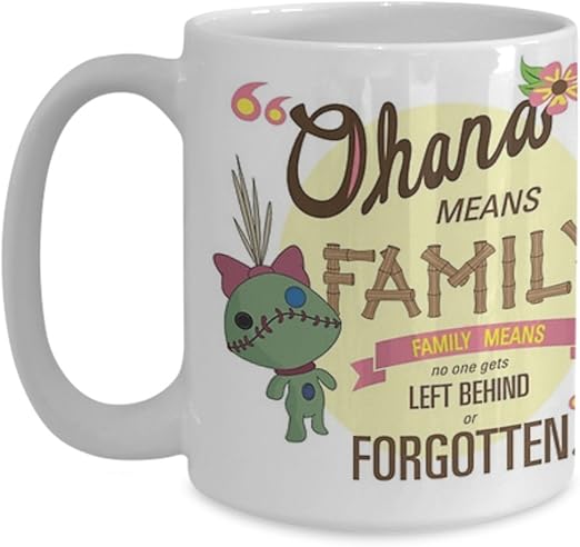 Amazon Com Ohana Lilo And Stitch Coffee Mug Tea Cup Funny
