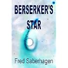 Berserker's Star (Saberhagen's Berserker Series)