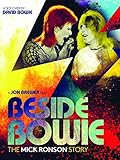 Beside Bowie: The Mick Ronson Story