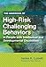 The Handbook of High-Risk Challenging Behaviors in People with Intellectual and Developmental Disabilities