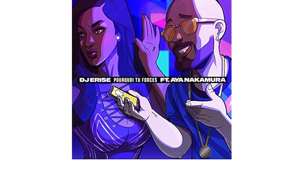 pourquoi tu forces aya nakamura mp3