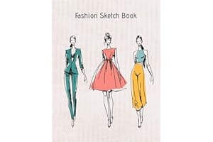 Fashion Sketch Book: My Fashion Design Illustration Workbook , Croquis Templates and Model Draft Sketchpad 8.5x11 inches