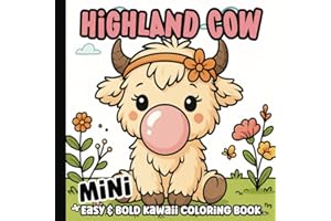 Mini Coloring Book: Kawaii Highland Cows Coloring Pages for Adults, Teens and Kids | Bold and Easy Illustrations for Girls and Boys | 6 x 6 inches