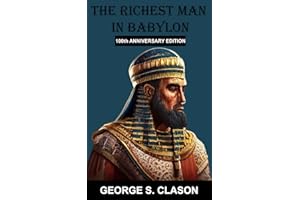 The Richest Man In Babylon: 100th Anniversary Edition