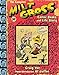 The Complete Milt Gross Comic Books and Life Story by Milt Gross, Craig Yoe