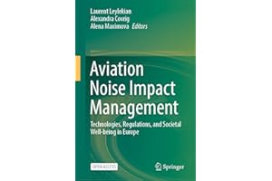 Aviation Noise Impact Management: Technologies, Regulations, and Societal Well-being in Europe