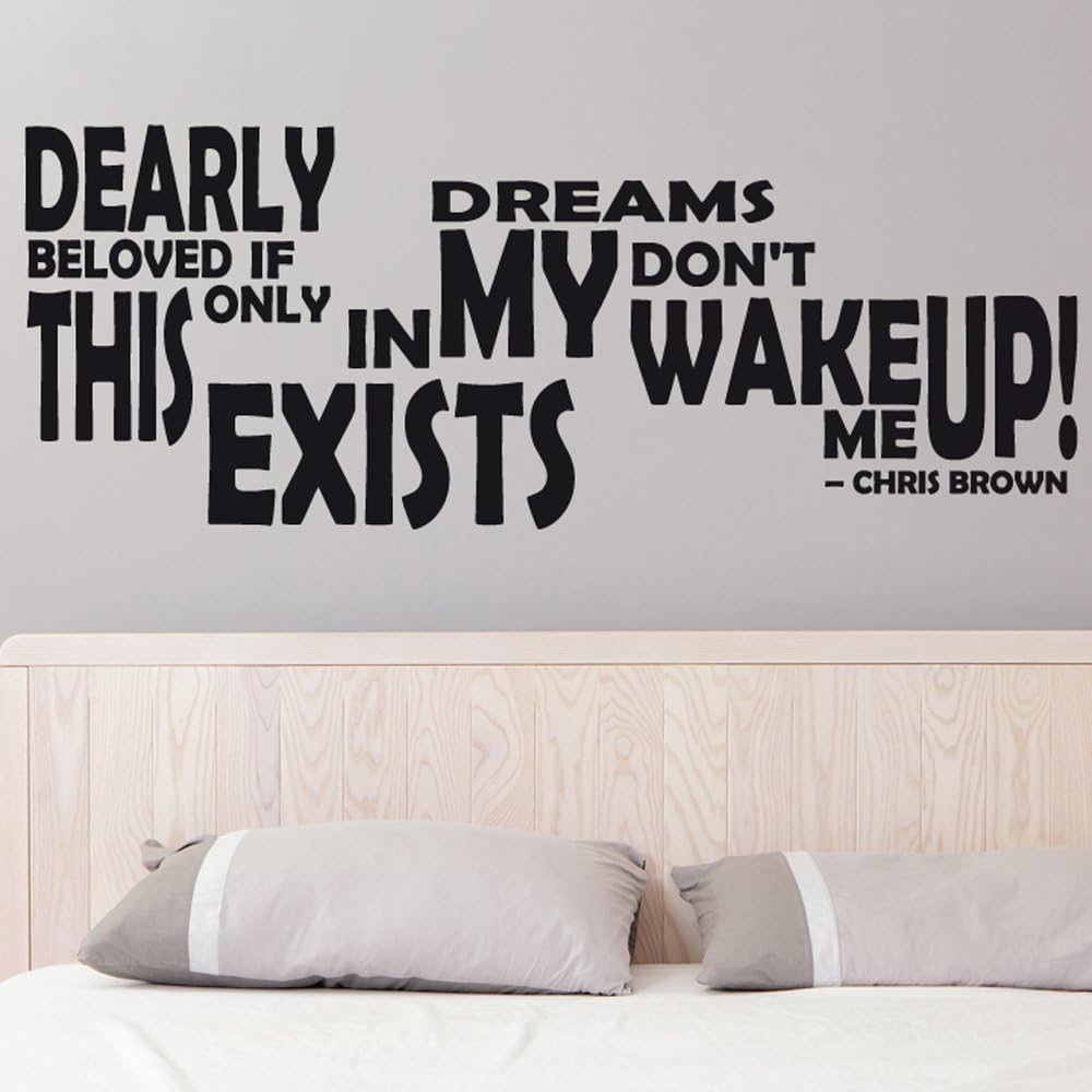Chris Brown Wake Me Up Wall Sticker Quote 60cm x 155cm Black (0105)
