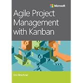 Agile Project Management with Kanban (Developer Best Practices)