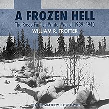 The Russo-Finnish Winter War of 1939-1940 - William R. Trotter