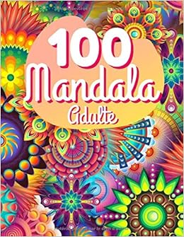 Livre Coloriage Adulte Mandala Art Therapie Coloriage Anti Stress 100 Magnifique Mandala Pour Adulte A Colorier Relaxant Grand Format French Edition Adulte Publishing Cahier De Coloriage 9798632739627 Amazon Com Books