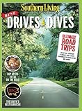 SOUTHERN LIVING Best Drives & Dives: Ultimate Road Trips