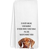 KFXHANGD Funny Vizsla Dog Kitchen Towels, Vizsla Dog Gifts for Women Men, Every Meal You Make Every Bite You Take Dogs Dish Towels, Cute Dogs Themed Hand Tea Towel for Bathroom Kitchen Decor, 16x24 In