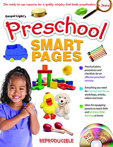 Preschool Smart Pages: Reproducible book contains all you need to equip, inspire and train volunteer by Gospel Light