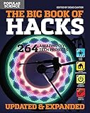 The Big Book of Hacks Revised and Expanded: 250 Amazing DIY Tech Projects by 