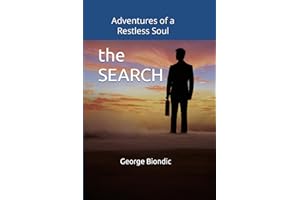 the SEARCH: Adventures of a Restless Soul