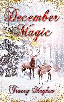 December Magic (A laugh-out-loud, rom-com novella) by [Mayhew, Tracey]