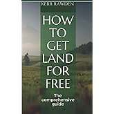How to get land for free: The comprehensive guide