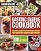 Gastric Sleeve Cookbook: The Complete Bariatric Recipes Guide & Cookbook for you after Weight Loss Surgery - With Over 110 recipes (Bariatric Cookbook)