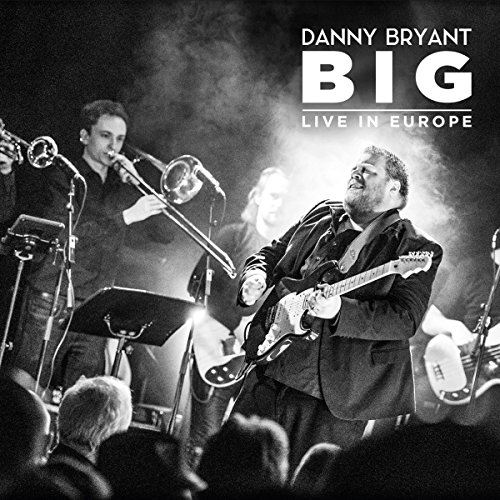 Album Art for Big by Danny Bryant