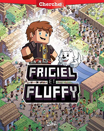 Cherche Frigiel et Fluffy by 