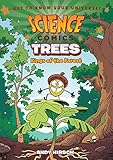 Science Comics: Trees: Kings of the Forest