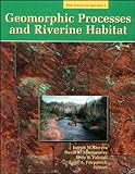 Geomorphic Processes and Riverine Habitat, , 0875903533