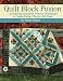 Quilt Block Fusion: Combining Innovative Piecing Techniques to Create Perfect Blocks with Ease (Land by Penny Haren