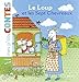 Mes p'tits contes/Mes p'tits mythes: Le loup et les sept chevreaux (French Edition) by 