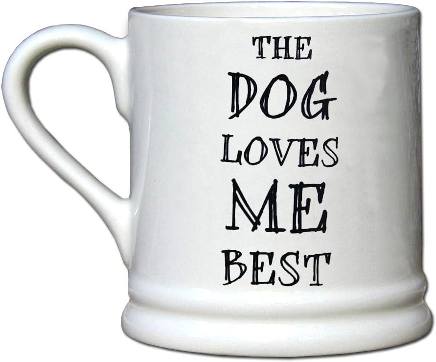 The Dog Loves Me Best mug